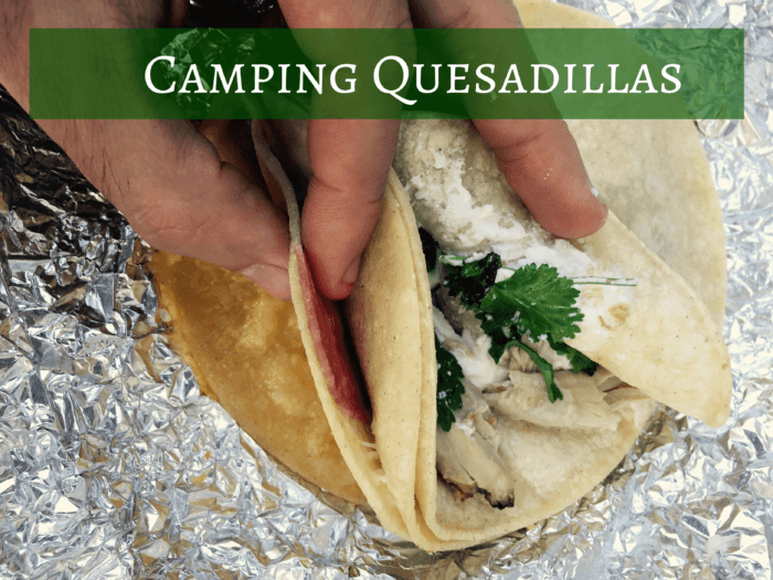 Camping Quesadillas